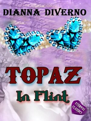 cover image of Topaz In Flint